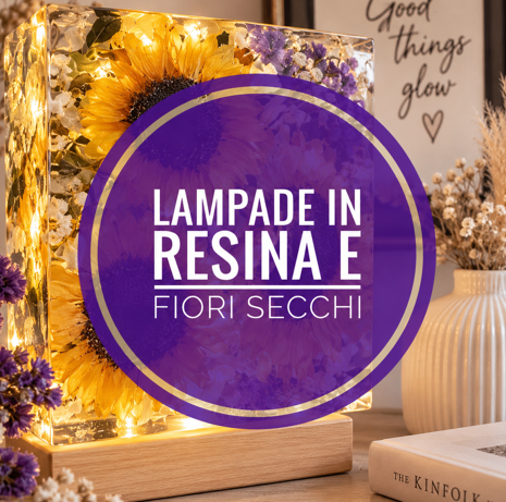 Lampade in resina e fiori essiccati